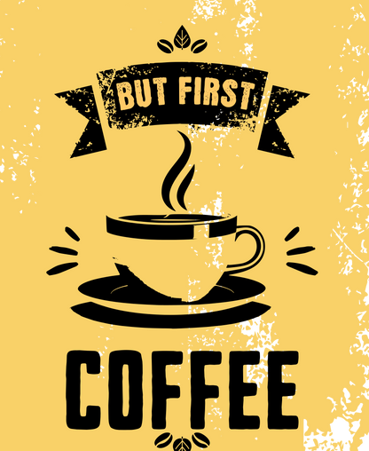 But First Coffee | Yellow Black T-Shirt | UNISEX