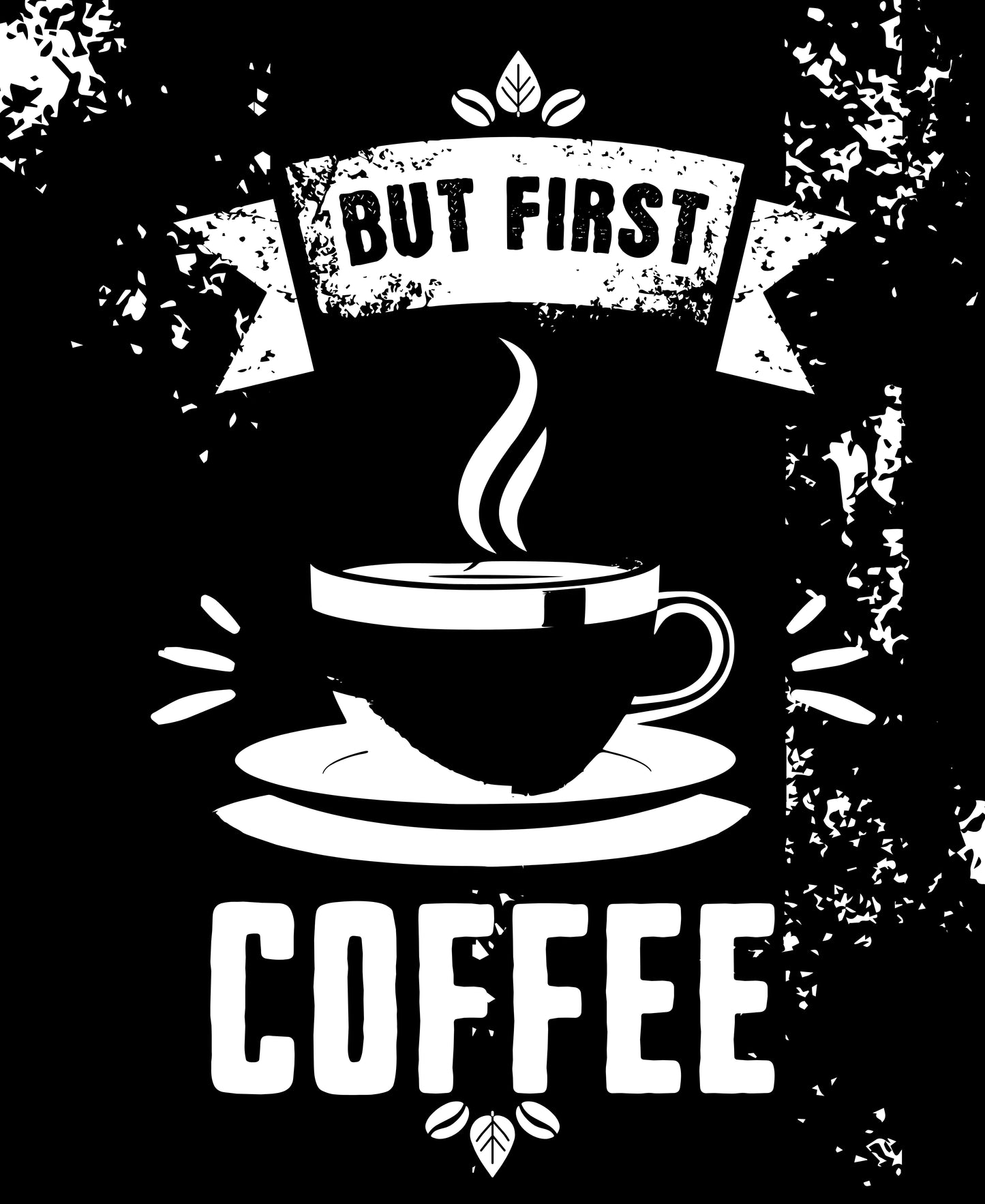 But First Coffee | Black T-Shirt Unisex