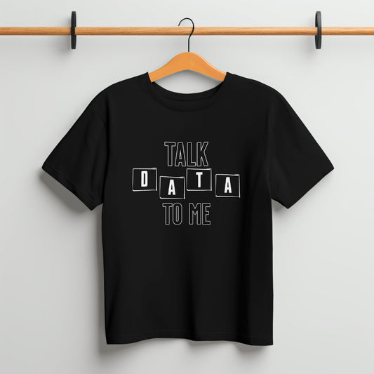 Talk Data To Me | Black T-Shirt Unisex | Half Sleeves